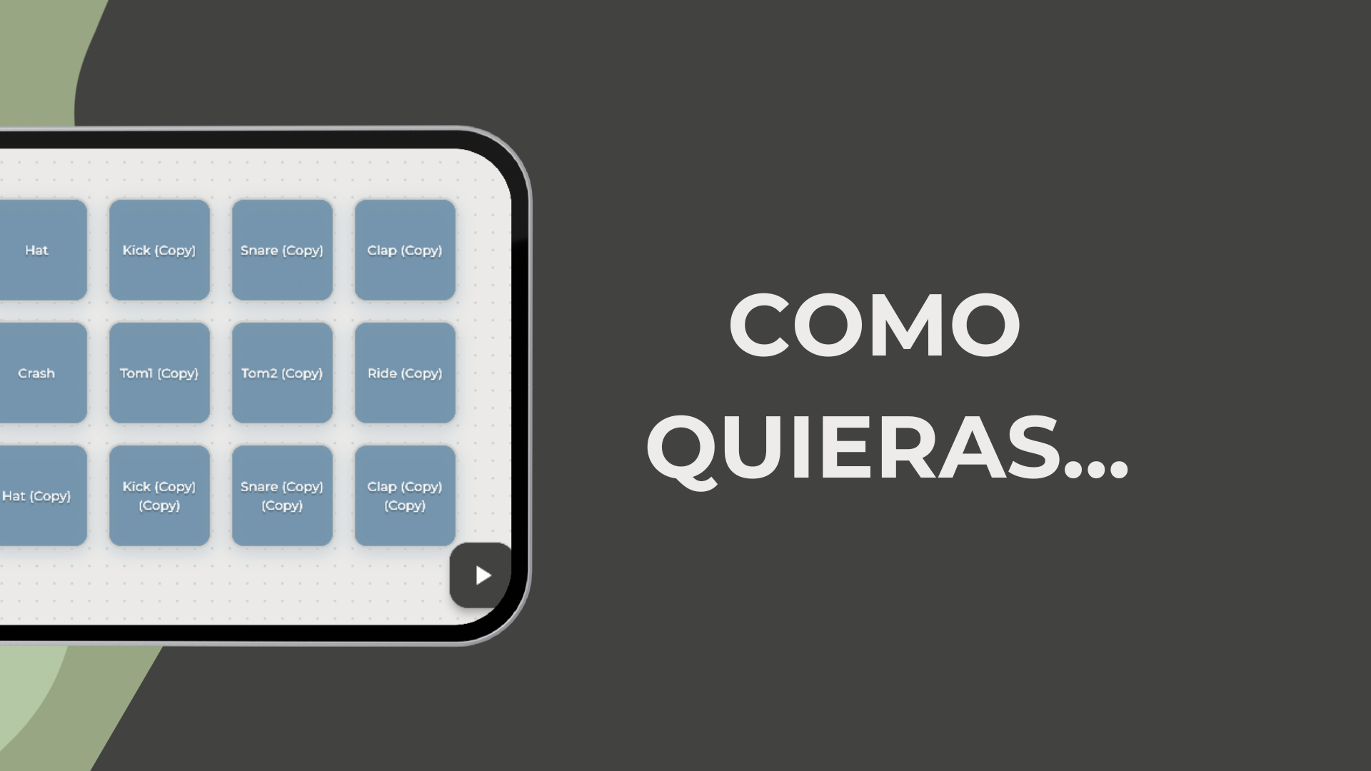 Como quieras